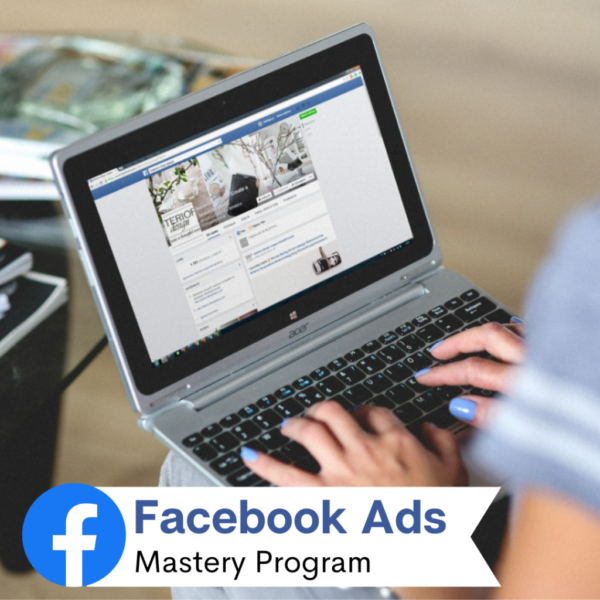 Facebook Ads Mastery Program