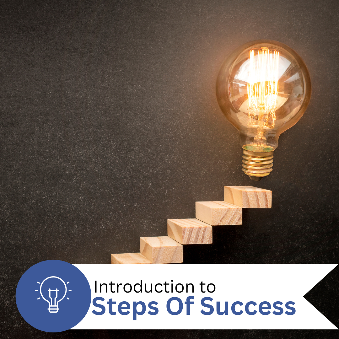 Introduction To Steps To Success