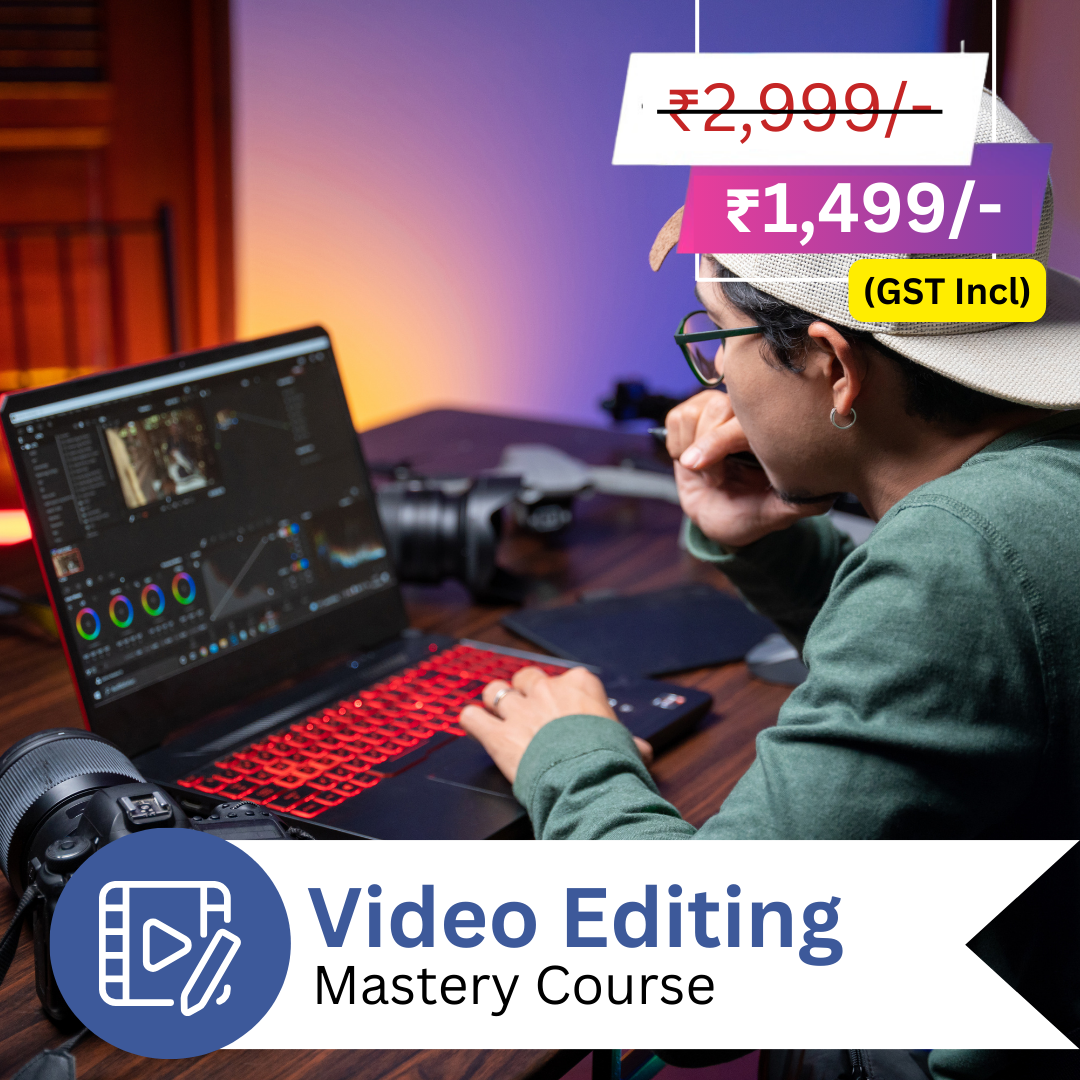 Video Editing Mastery Course
